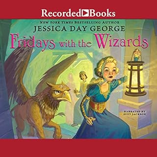 Fridays with the Wizards Audiolibro Por Jessica Day George arte de portada