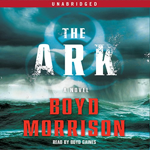 The Ark Audiolivro Por Boyd Morrison capa