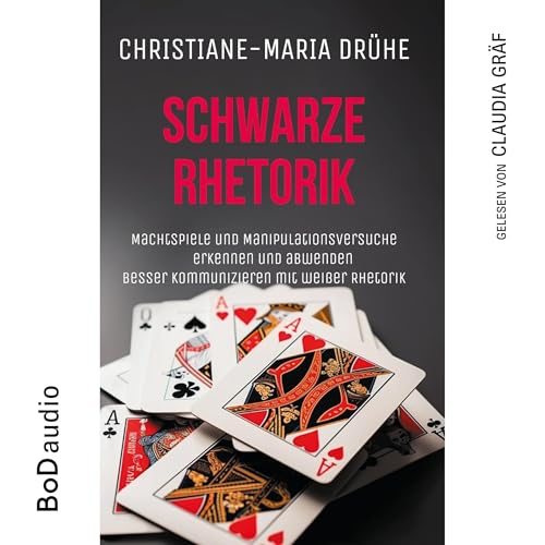 Schwarze Rhetorik Audiobook By Christiane-Maria Drühe cover art