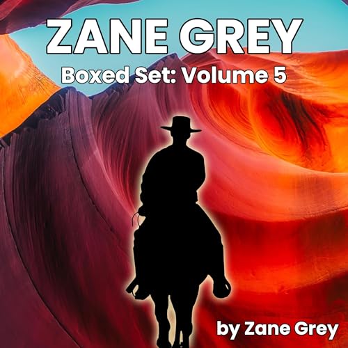 Page de couverture de Zane Grey Boxed Set: Volume 5