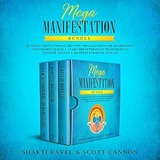 Mega Manifestation Bundle Audiobook By Shakti Ravel, Scott Cannon cover art