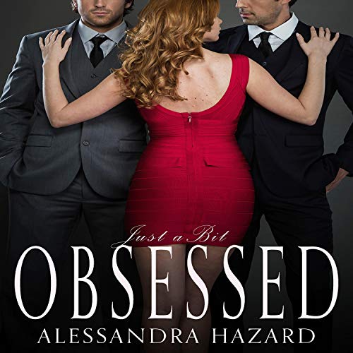 Just a Bit Obsessed Audiolibro Por Alessandra Hazard arte de portada