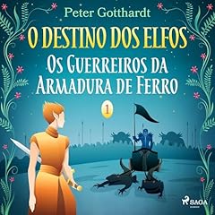 Os Guerreiros da Armadura de Ferro Audiolibro Por Peter Gotthardt arte de portada