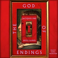 The God of Endings Audiobook By Jacqueline Holland cover art