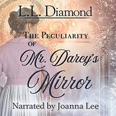 The Peculiarity of Mr. Darcy's Mirror cover art