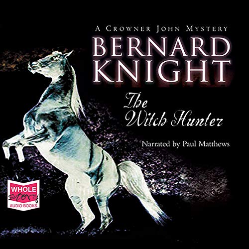 The Witch Hunter Audiobook By Bernard Knight cover art