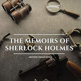 The Memoirs of Sherlock Holmes Audiobook By Arthur Conan Doyle cover art