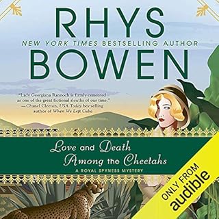 Love and Death Among the Cheetahs Audiobook By Rhys Bowen cover art