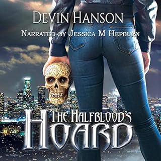 The Halfblood's Hoard Audiobook By Devin Hanson cover art