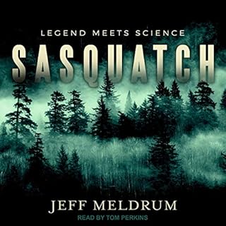 Sasquatch Audiobook By Jeff Meldrum cover art