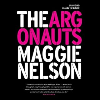 The Argonauts Audiobook By Maggie Nelson cover art