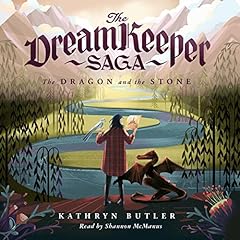 The Dragon and the Stone (The Dream Keeper Saga Book 1) cover art