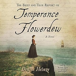 The Brief and True Report of Temperance Flowerdew Audiolibro Por Denise Heinze arte de portada