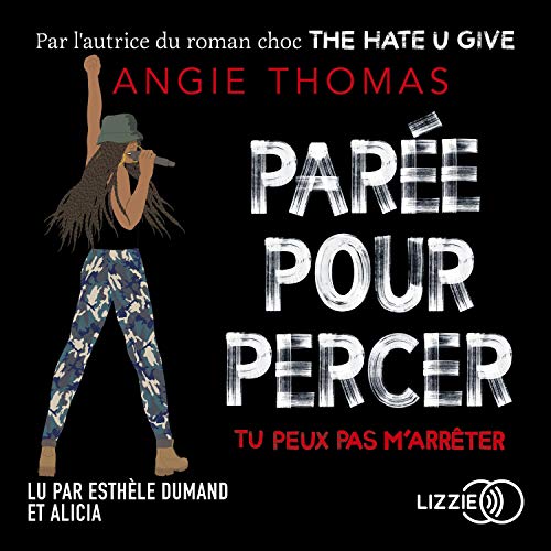 Parée pour percer Audiobook By Angie Thomas cover art