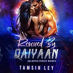 Rescued by Qaiyaan (A Futuristic Alien Fantasy Romance) cover art