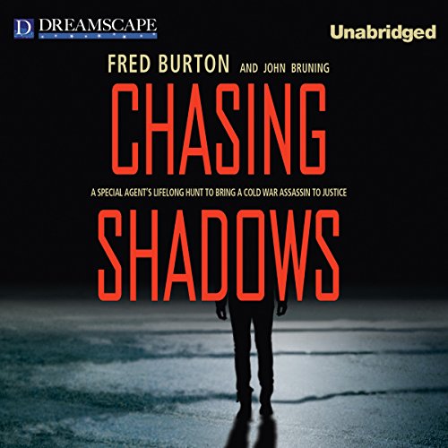 Chasing Shadows Audiobook By Fred Burton cover art