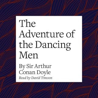 The Adventure of the Dancing Men Audiobook By Arthur Conan Doyle cover art