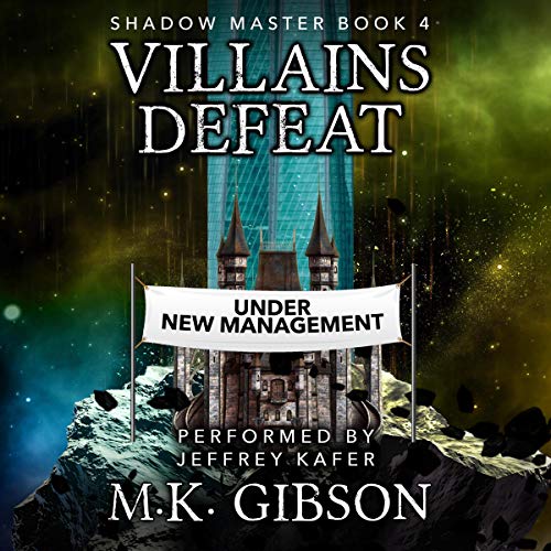 Villains Defeat Audiobook By M. K. Gibson cover art