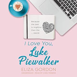 I Love You, Luke Piewalker Audiolibro Por Eliza Gordon arte de portada