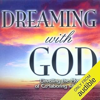 Dreaming with God: Co-laboring with God for Cultural Transformation Audiobook By Bill Johnson cover art