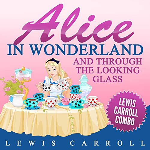 Alice in Wonderland and Through the Looking Glass Titelbild