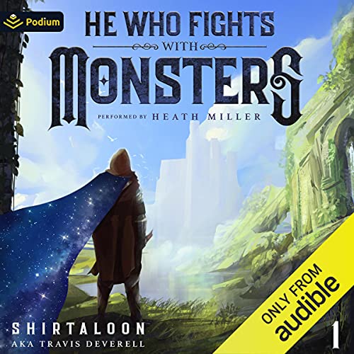 He Who Fights with Monsters: A LitRPG Adventure cover art