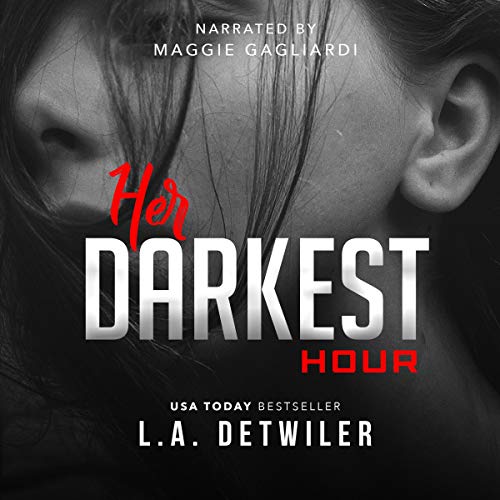 Her Darkest Hour Audiolivro Por L.A. Detwiler capa