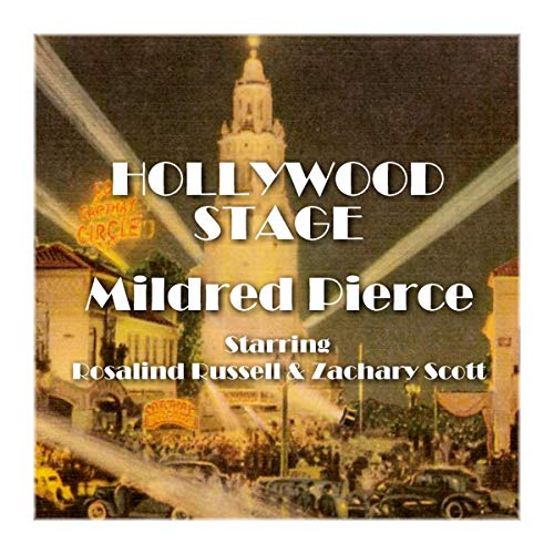 Hollywood Stage - Mildred Pierce Audiobook By Hollywood Stage Productions cover art