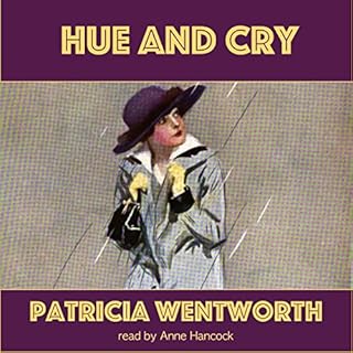 Hue and Cry Audiobook By Patricia Wentworth cover art