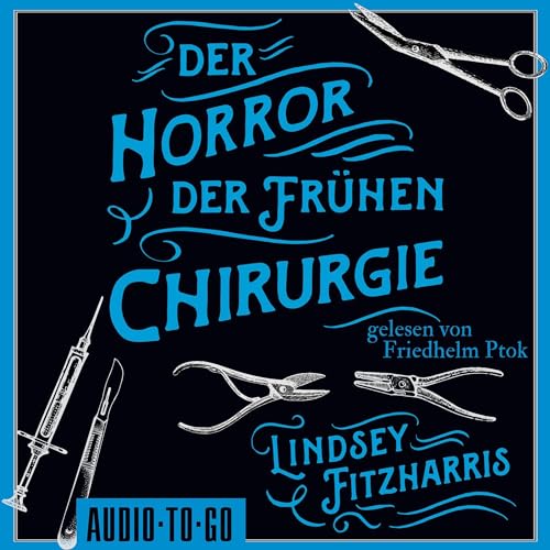 Der Horror der frühen Chirurgie cover art