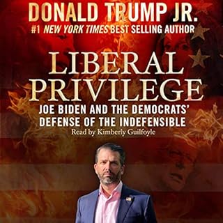 Liberal Privilege Audiolibro Por Donald J. Trump arte de portada