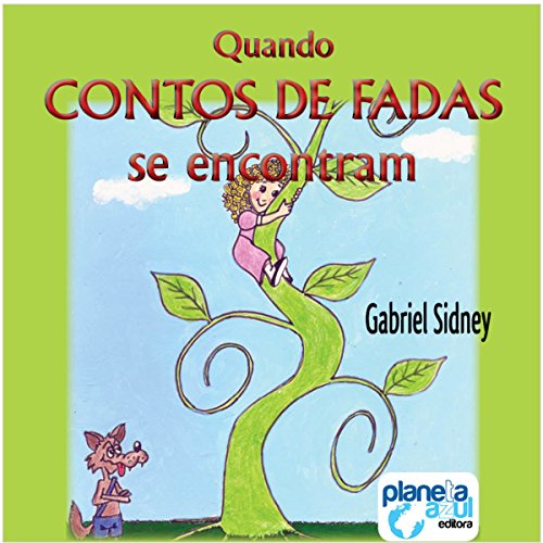 Quando os Contos de Fadas se Encontram Audiolivro Por Gabriel Sidney capa