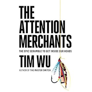 The Attention Merchants Audiolibro Por Tim Wu arte de portada