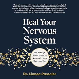 Heal Your Nervous System Audiobook By Dr. Linnea Passaler cover art