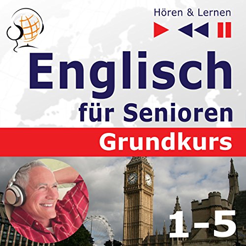 Englisch für Senioren. Grundkurs 1-5 Audiolibro Por Dorota Guzik arte de portada