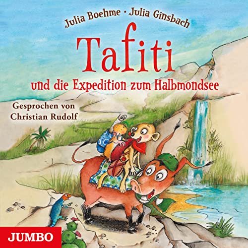 Tafiti und die Expedition zum Halbmondsee Audiobook By Julia Boehme cover art