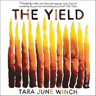 The Yield Audiolibro Por Tara June Winch arte de portada