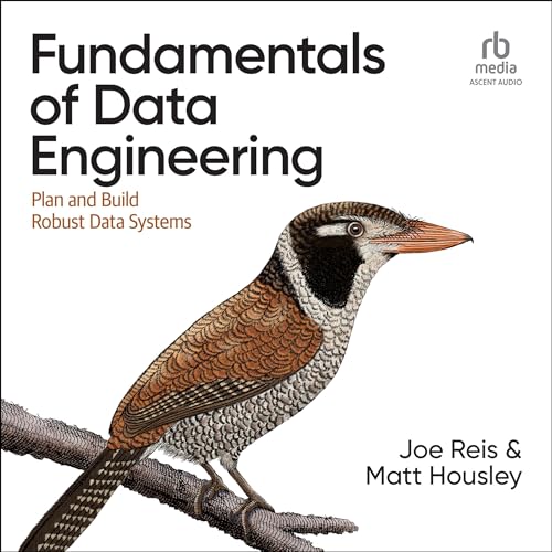 Couverture de Fundamentals of Data Engineering