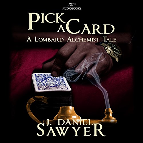 Pick a Card Audiolivro Por J. Daniel Sawyer capa