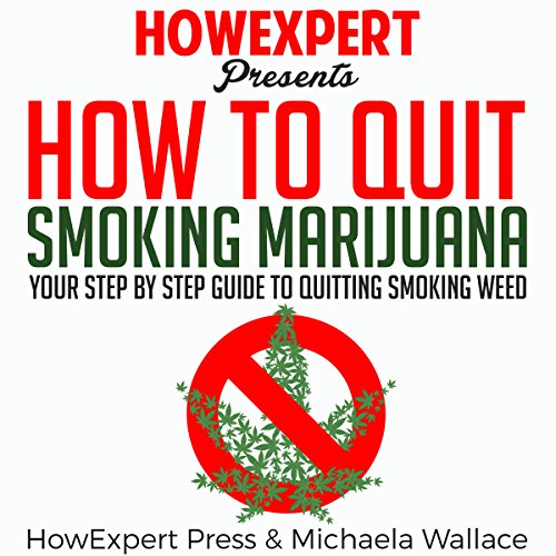 How to Quit Smoking Marijuana Audiolibro Por HowExpert Press, Michaela Wallace arte de portada