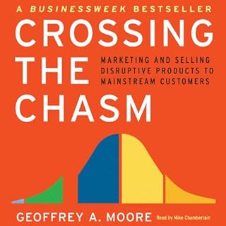 Crossing the Chasm Audiolibro Por Geoffrey A. Moore arte de portada