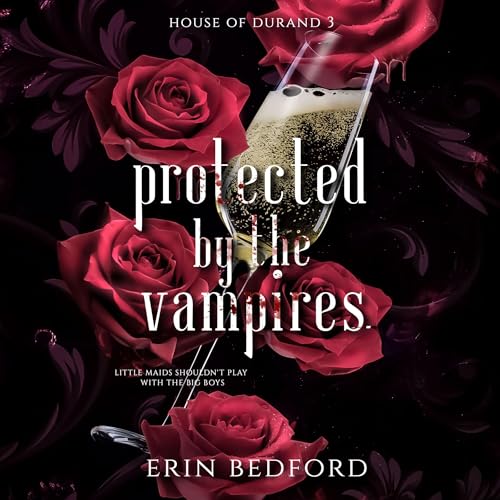 Protected by the Vampires Audiolivro Por Erin Bedford capa