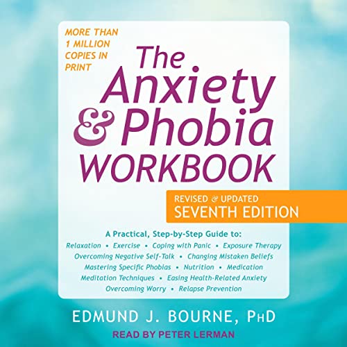 Page de couverture de The Anxiety and Phobia Workbook