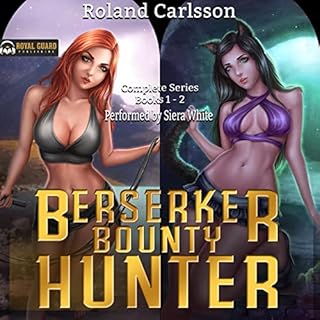 The Complete Berserker Bounty Hunter: Omnibus Edition Books 1 & 2 Audiolibro Por Roland Carlsson arte de portada