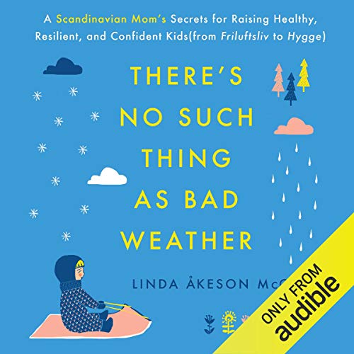 Page de couverture de There's No Such Thing as Bad Weather