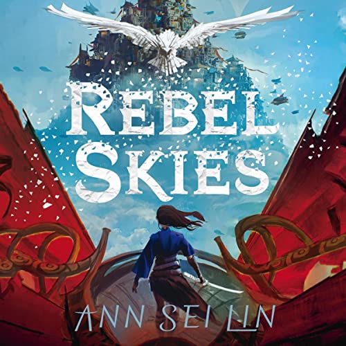 Rebel Skies Audiolibro Por Ann Sei Lin arte de portada