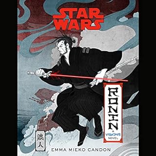 Star Wars Visions: Ronin Audiobook By Emma Mieko Candon cover art