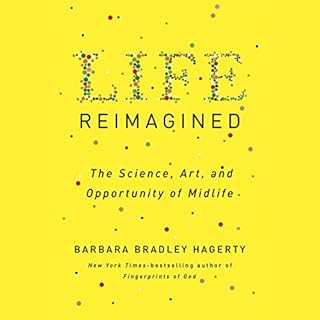 Life Reimagined Audiobook By Barbara Bradley Hagerty cover art