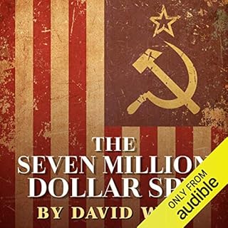 The Seven Million Dollar Spy Audiobook By David Wise cover art