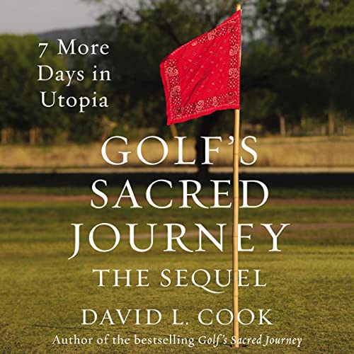 Golf's Sacred Journey, the Sequel Audiolibro Por David L. Cook arte de portada